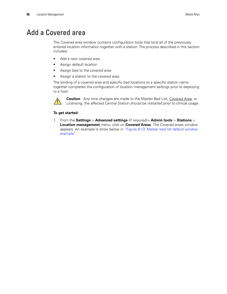Add a covered area | Welch Allyn Connex CS Central Station & Server - User Manual User Manual | Page 62 / 170