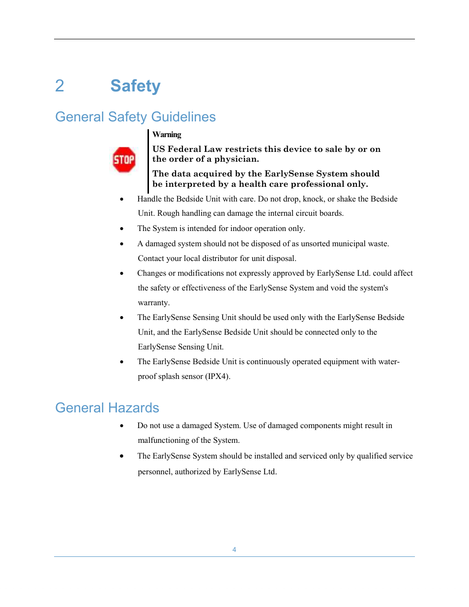 2safety, General safety guidelines, General hazards | Welch Allyn EarlySense System 1.0 - Equivalent to model EverOn 1.0 - User Manual User Manual | Page 10 / 73