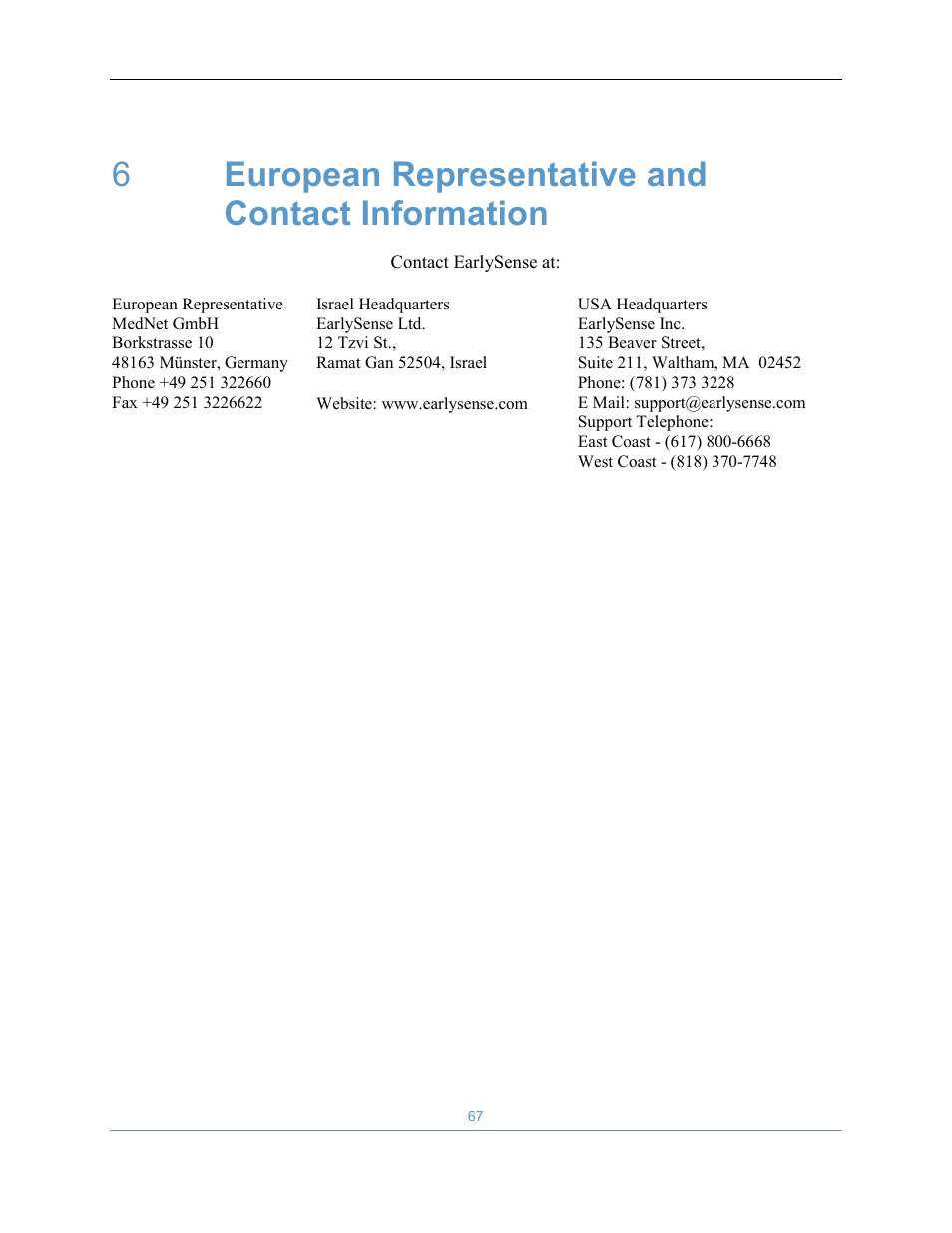 6european representative and contact information | Welch Allyn EarlySense System 1.0 - Equivalent to model EverOn 1.0 - User Manual User Manual | Page 73 / 73