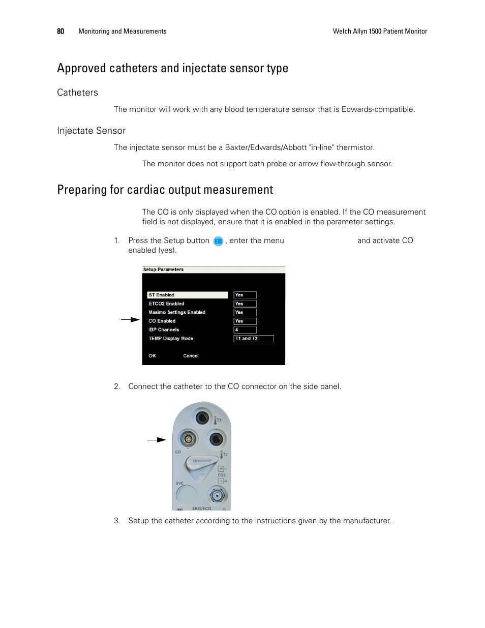 Approved catheters and injectate sensor type, Preparing for cardiac output measurement | Welch Allyn 1500 Patient Monitor v.1.4.X - User Manual User Manual | Page 84 / 144