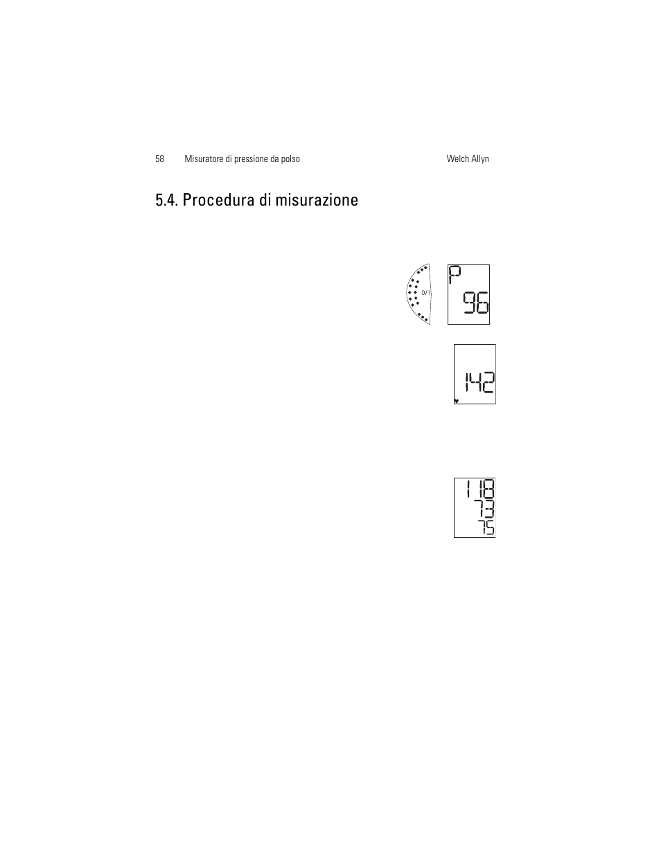 Procedura di misurazione | Welch Allyn OSZ 3 Easy - User Manual User Manual | Page 64 / 104