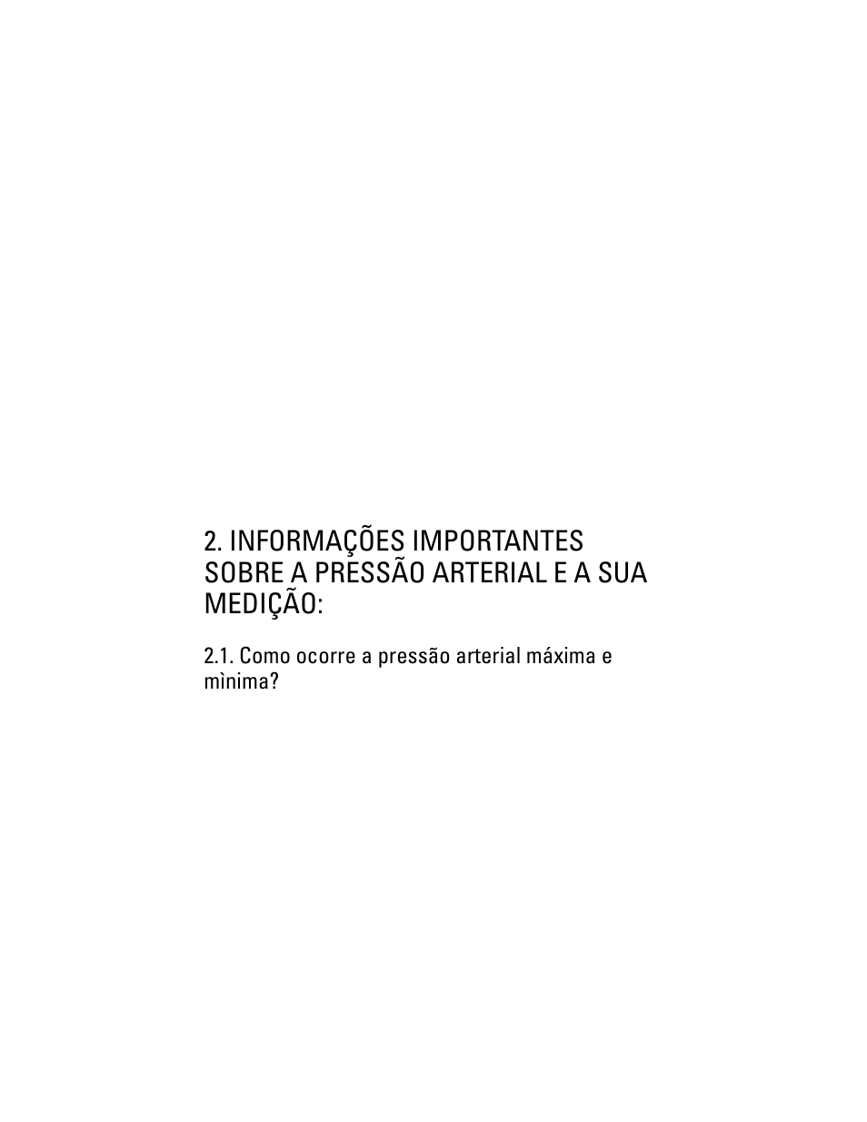 Informações importantes sobre a pressão, Arterial e a sua medição, Como ocorre a pressão arterial máxima e mìnima | Welch Allyn OSZ 3 Easy - User Manual User Manual | Page 88 / 104