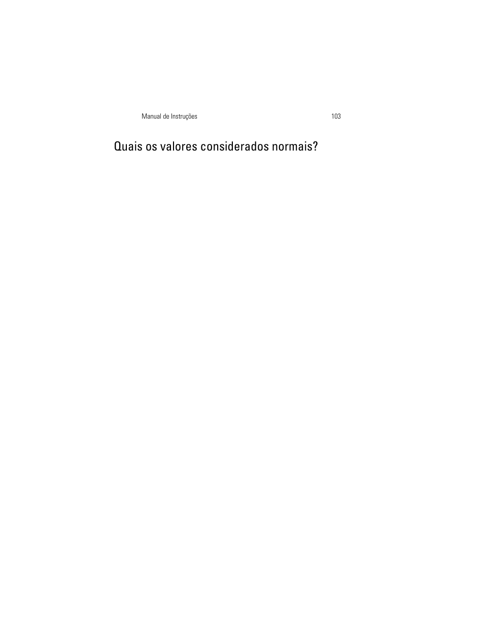 Quais os valores considerados normais | Welch Allyn OSZ 4 - User Manual User Manual | Page 111 / 130