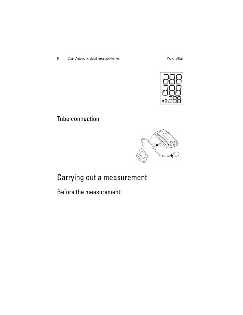 Tube connection, Carrying out a measurement, Before the measurement | Welch Allyn OSZ 4 - User Manual User Manual | Page 16 / 130