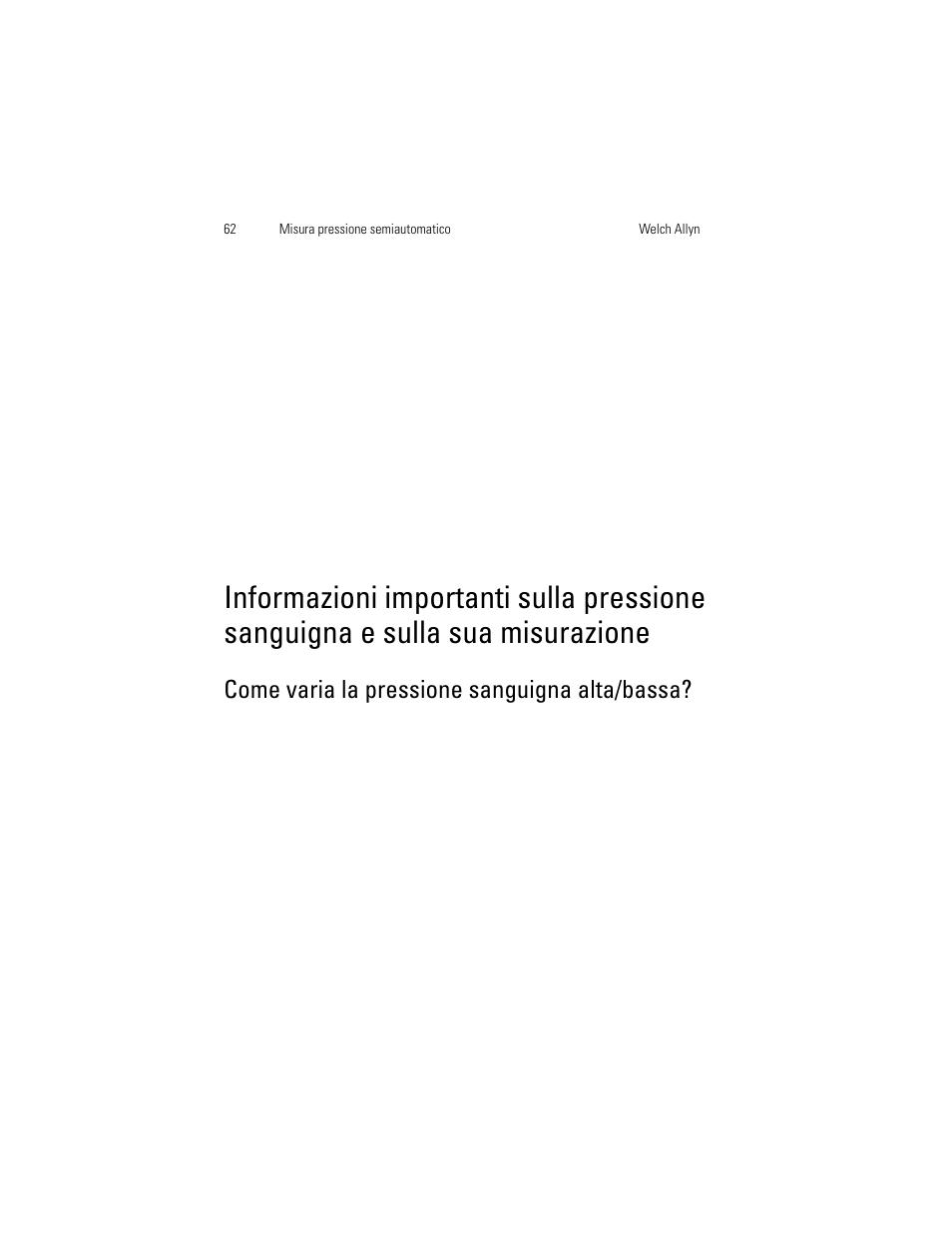Misurazione, Come varia la pressione sanguigna alta/bassa | Welch Allyn OSZ 4 - User Manual User Manual | Page 70 / 130