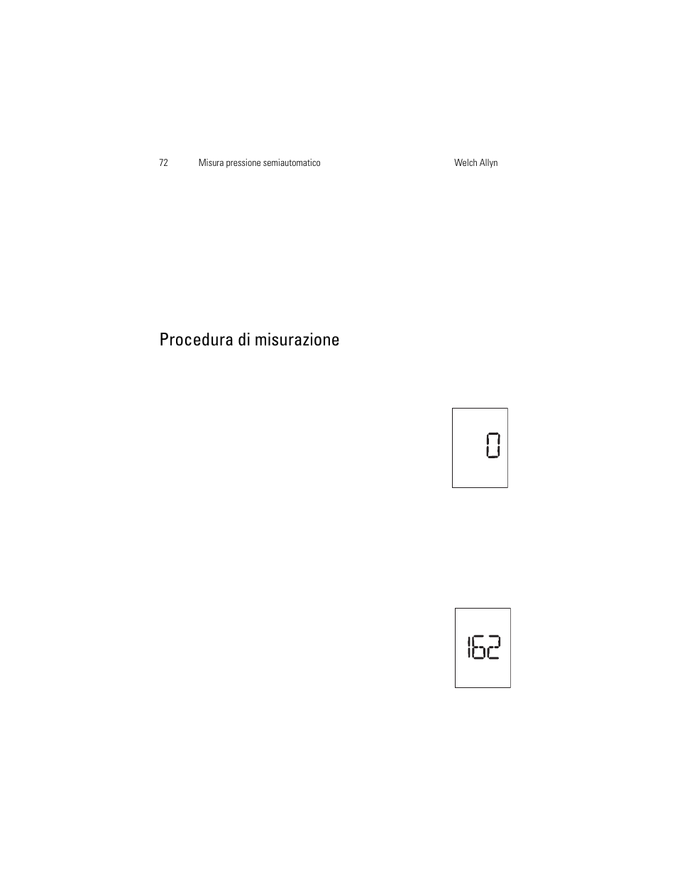 Procedura di misurazione | Welch Allyn OSZ 4 - User Manual User Manual | Page 80 / 130