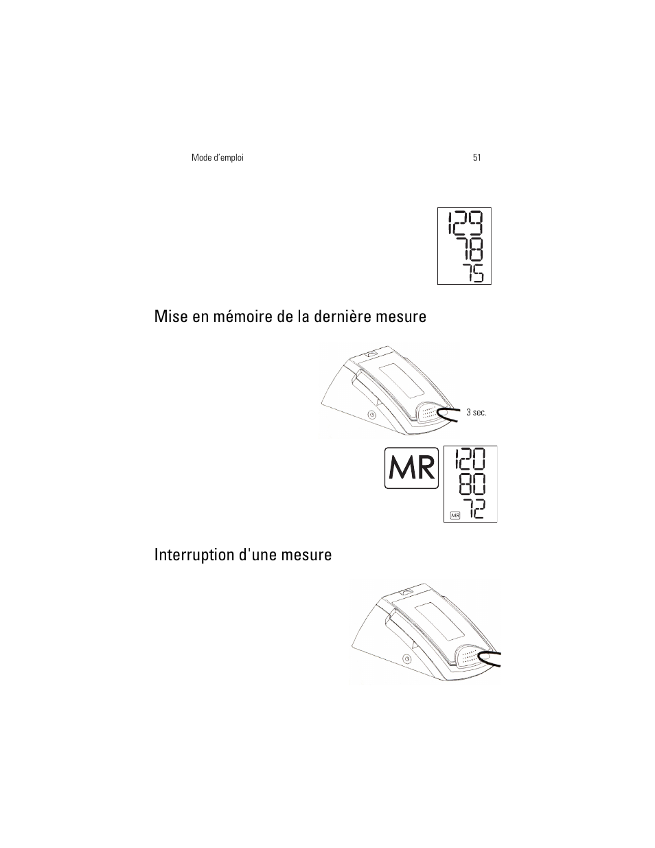 Mise en mémoire de la dernière mesure, Interruption d'une mesure | Welch Allyn OSZ 5 - User Manual User Manual | Page 59 / 124
