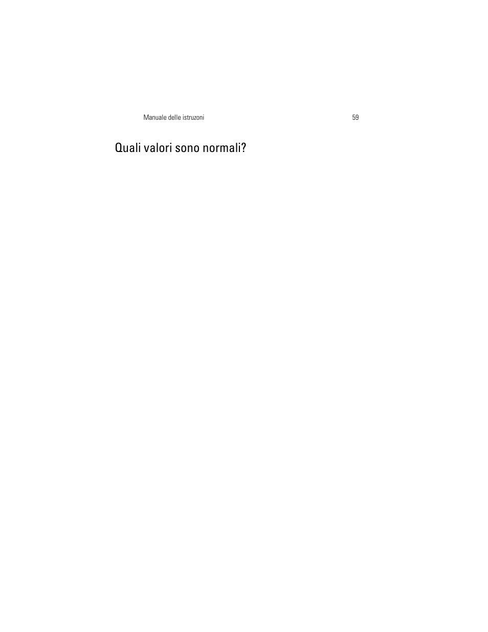 Quali valori sono normali | Welch Allyn OSZ 5 - User Manual User Manual | Page 67 / 124