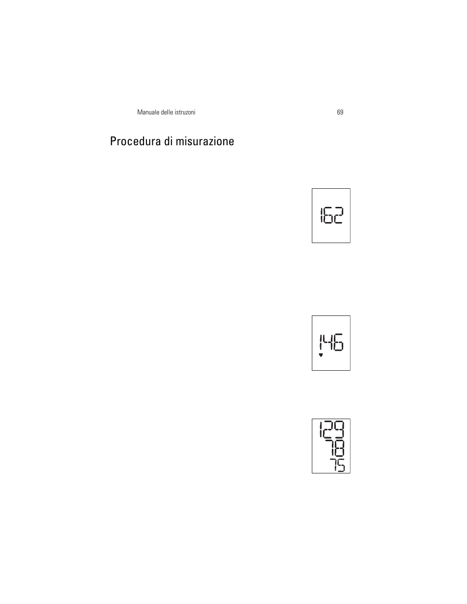 Procedura di misurazione | Welch Allyn OSZ 5 - User Manual User Manual | Page 77 / 124