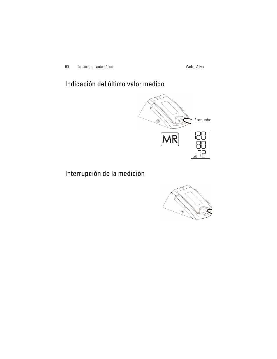 Indicación del último valor medido, Interrupción de la medición | Welch Allyn OSZ 5 - User Manual User Manual | Page 98 / 124
