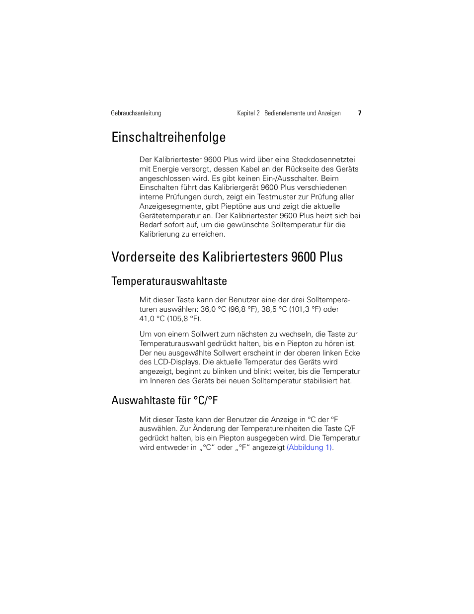 Einschaltreihenfolge, Vorderseite des kalibriertesters 9600 plus, Temperaturauswahltaste | Auswahltaste für ˚c/˚f, Auswahltaste für °c/°f | Welch Allyn 9600 Plus Calibration Tester - User Manual User Manual | Page 77 / 106