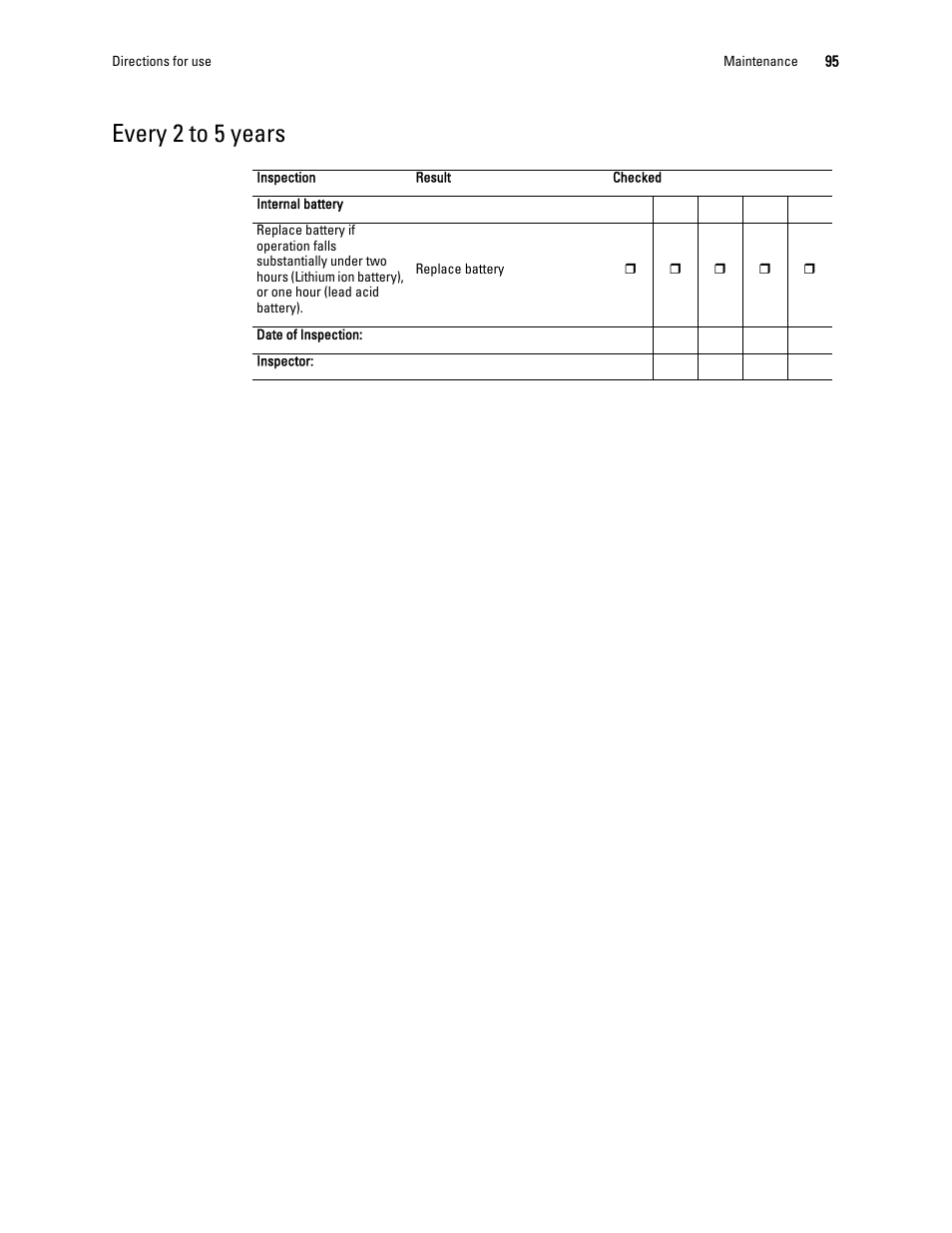 Every 2 to 5 years | Welch Allyn 1500 Patient Monitor v.1.3.X - User Manual User Manual | Page 99 / 134