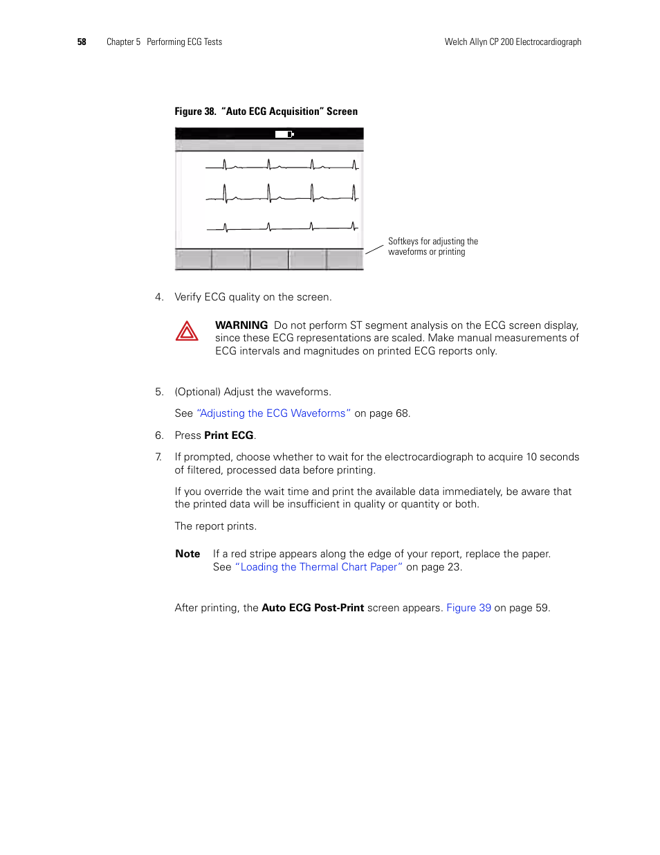 Screen. see, Figure 38 | Welch Allyn CP 200 12-Lead Resting Electrocardiograph - User Manual User Manual | Page 62 / 112