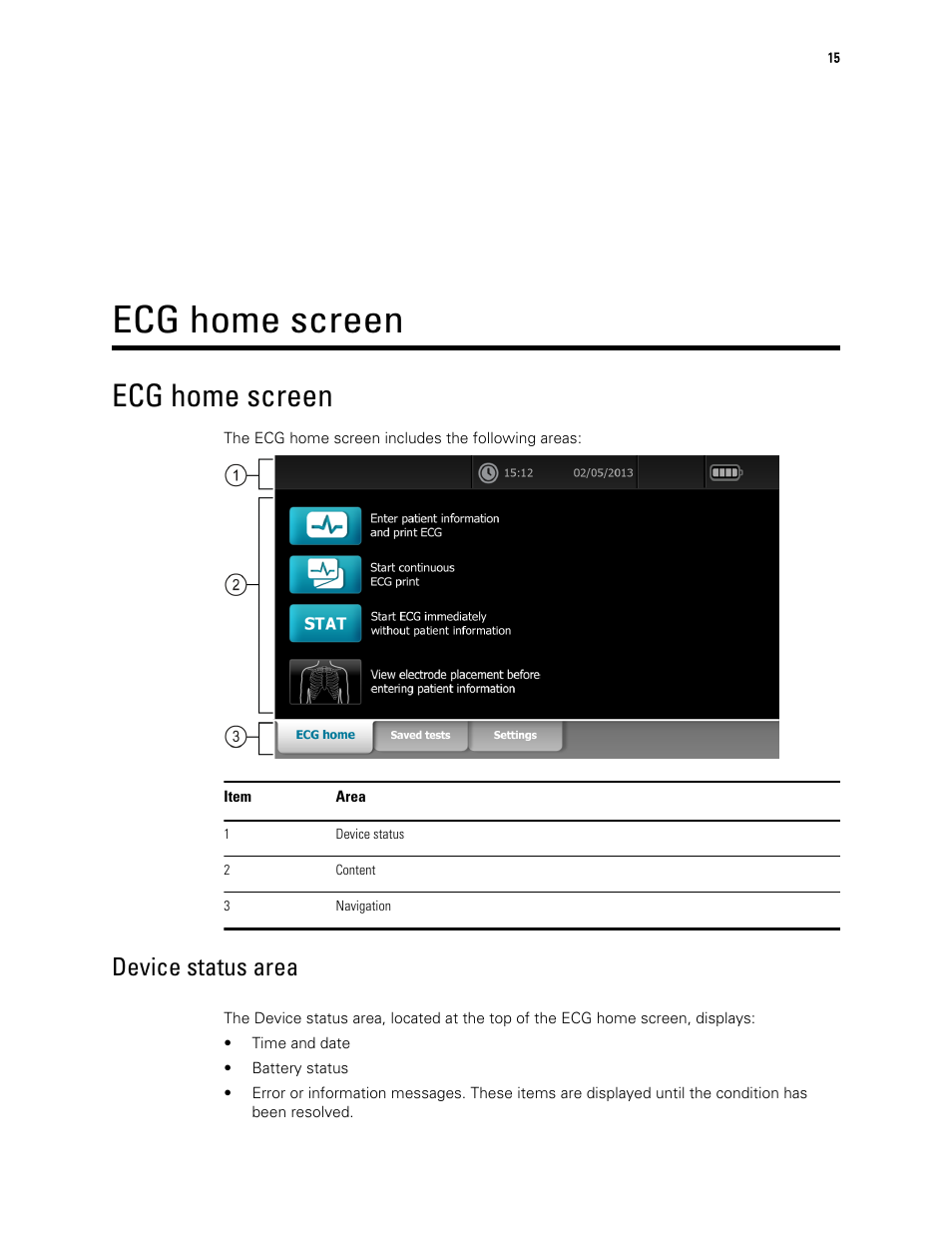 Ecg home screen, Device status area | Welch Allyn CP 150 12-lead resting electrocardiograph v.1.00.XX - User Manual User Manual | Page 19 / 58