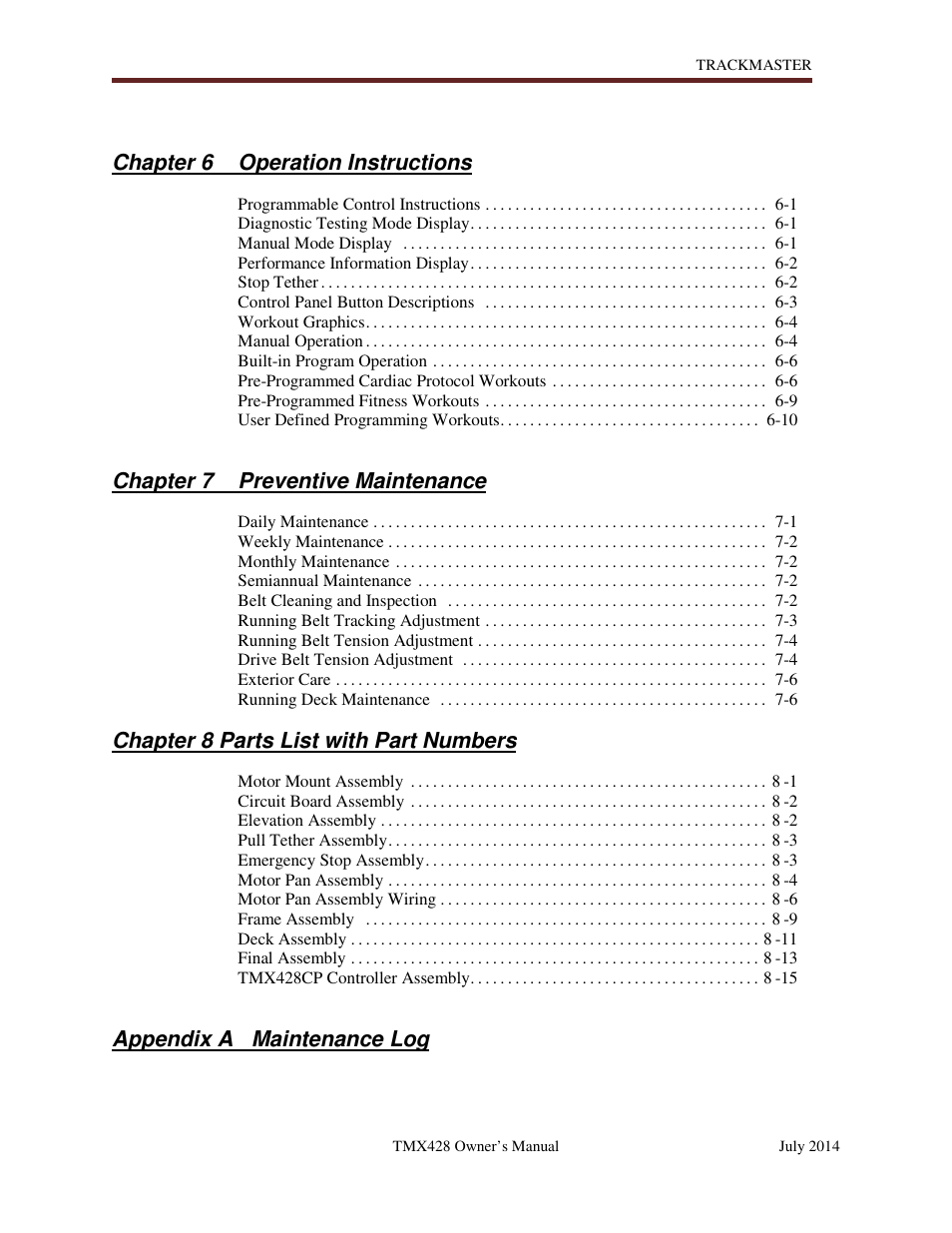 Chapter 6 operation instructions, Chapter 7 preventive maintenance, Chapter 8 parts list with part numbers | Appendix a maintenance log | Welch Allyn TMX428CP Trackmaster Medical Treadmill - User Manual User Manual | Page 12 / 64
