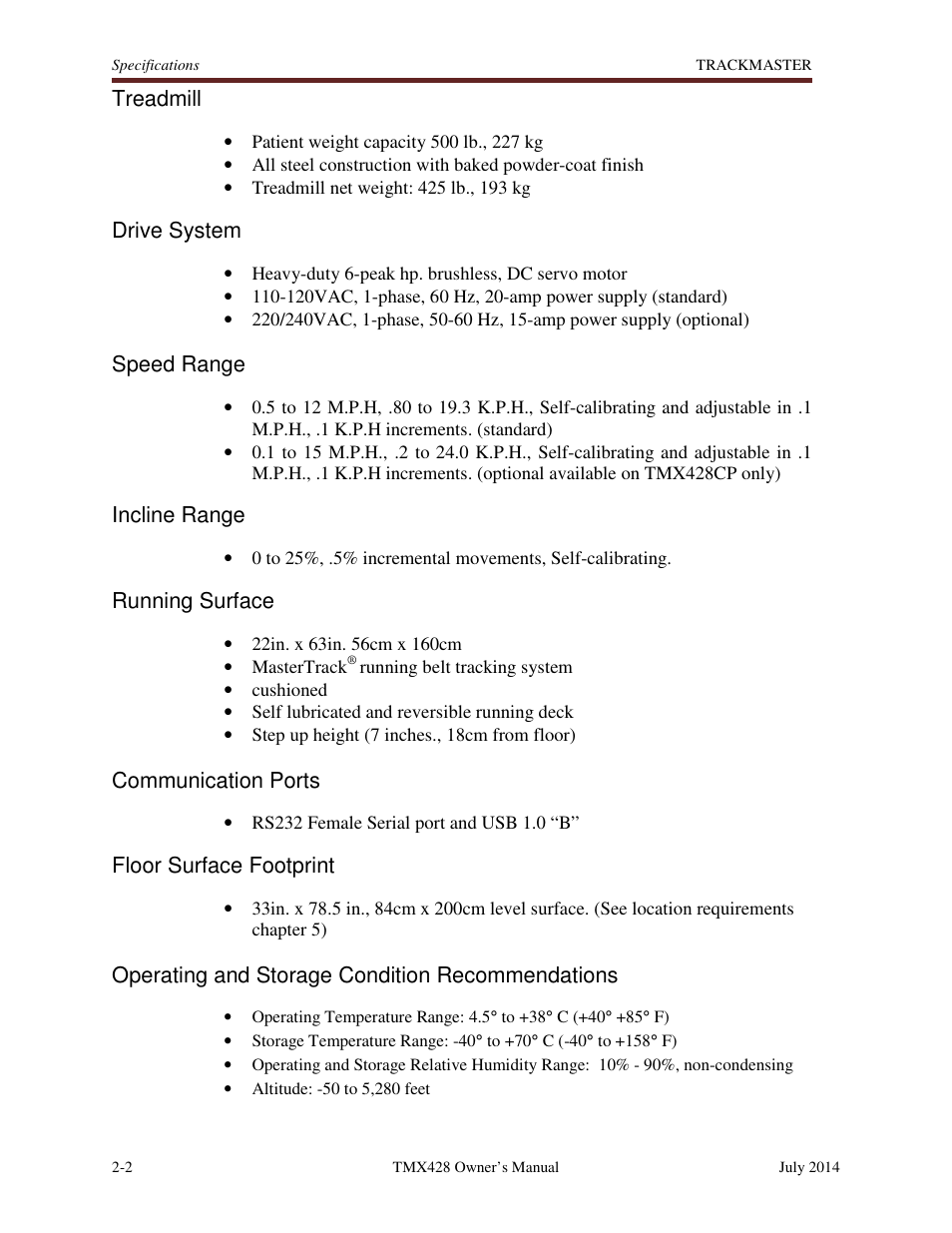 Treadmill, Drive system, Speed range | Incline range, Running surface, Communication ports, Floor surface footprint, Operating and storage condition recommendations | Welch Allyn TMX428CP Trackmaster Medical Treadmill - User Manual User Manual | Page 18 / 64