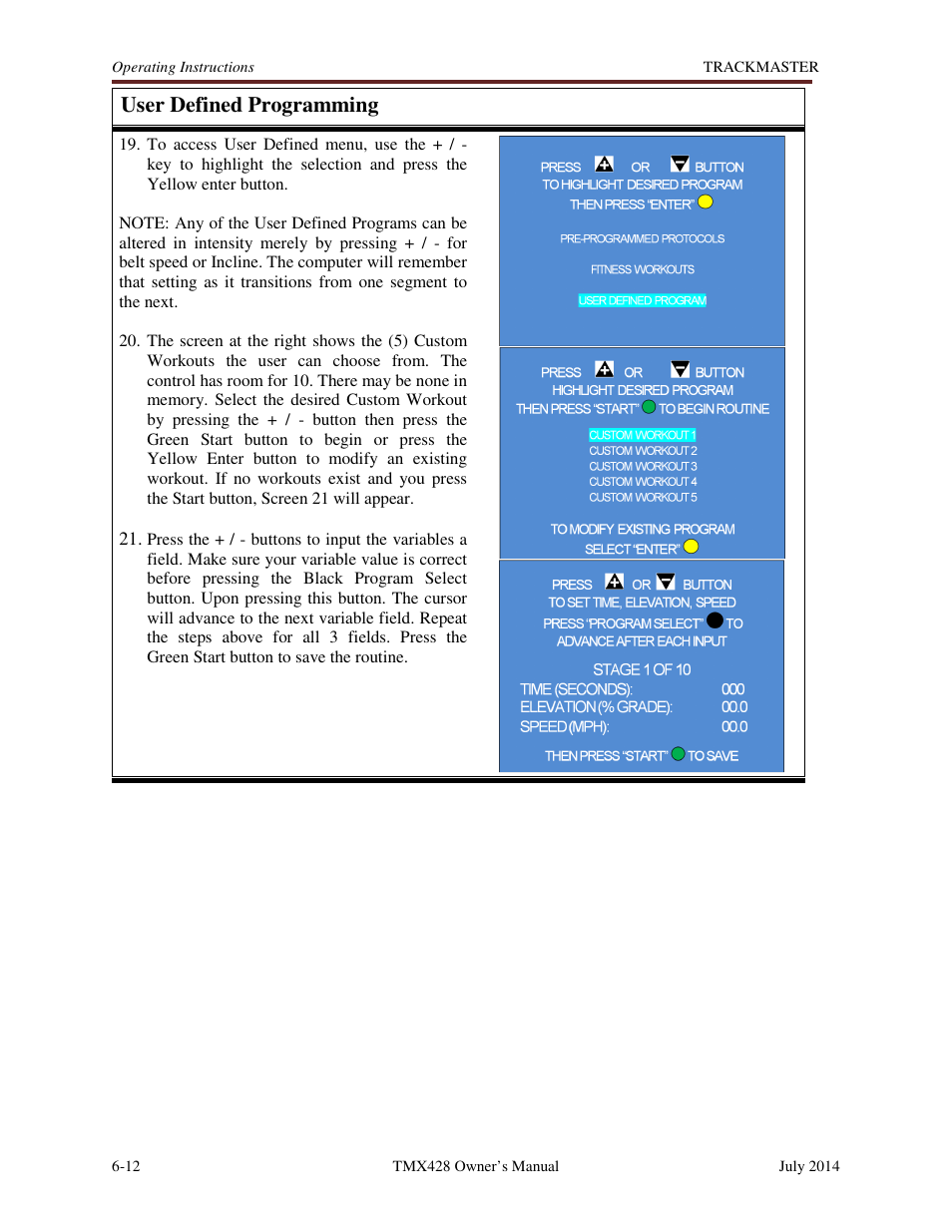 User defined programming | Welch Allyn TMX428CP Trackmaster Medical Treadmill - User Manual User Manual | Page 40 / 64