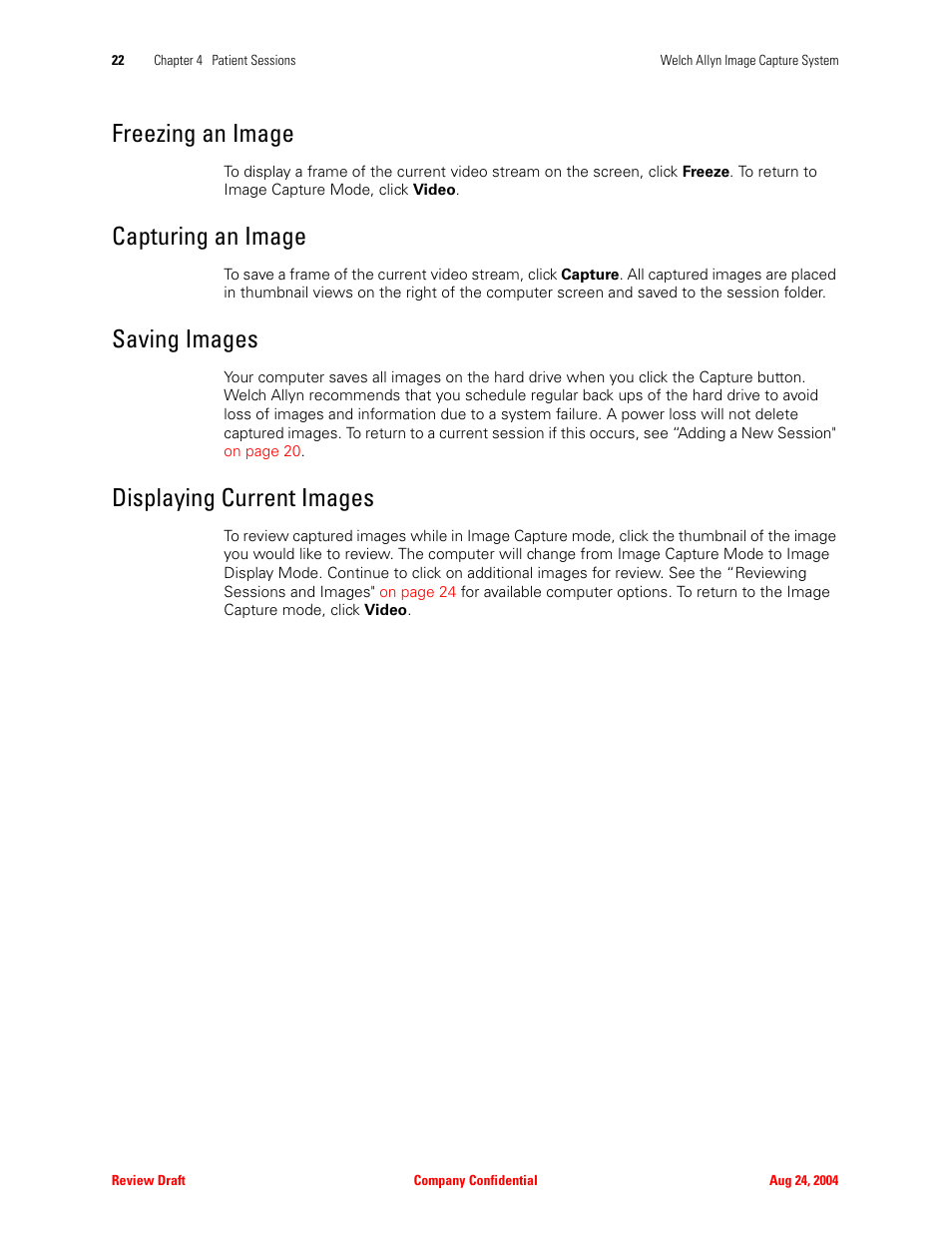 Freezing an image, Capturing an image, Saving images | Displaying current images | Welch Allyn Image Capture System - User Manual User Manual | Page 30 / 50