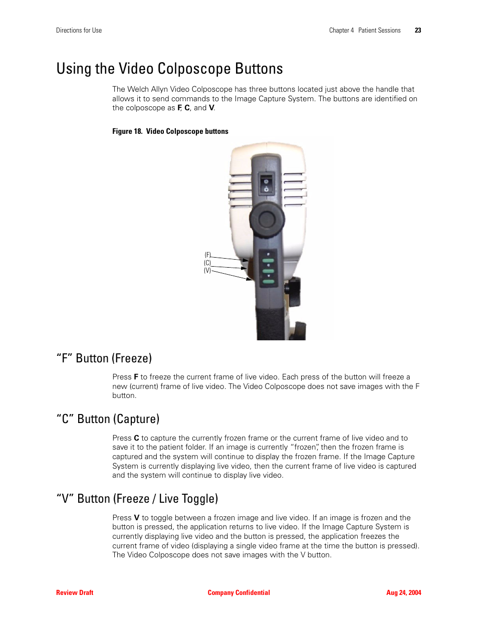Using the video colposcope buttons, F” button (freeze), C” button (capture) | V” button (freeze / live toggle) | Welch Allyn Image Capture System - User Manual User Manual | Page 31 / 50