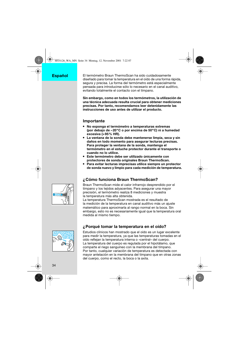 Importante, Cómo funciona braun thermoscan, Porqué tomar la temperatura en el oído | Español | Welch Allyn PRO 3000 Braun ThermoScan - User Manual User Manual | Page 34 / 63