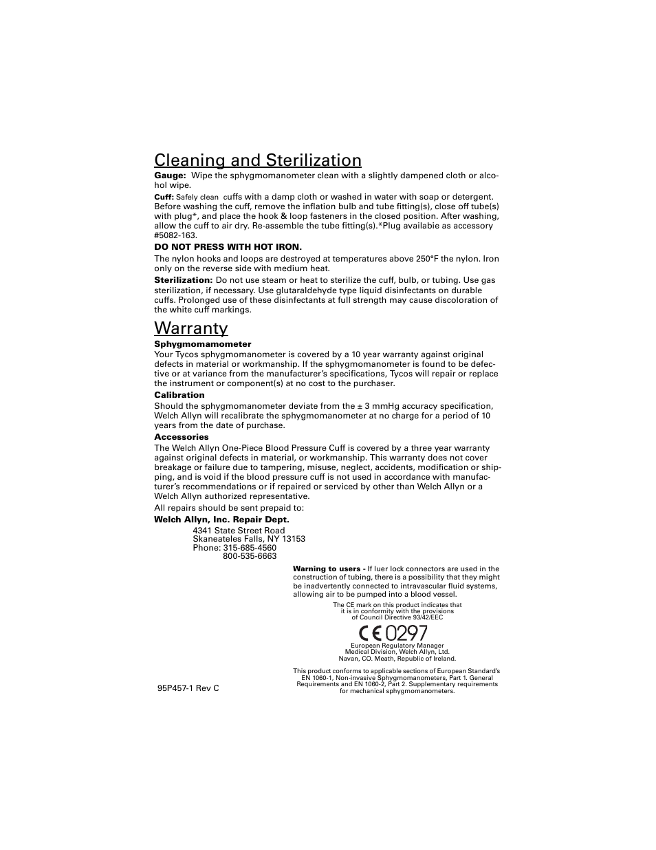 Cleaning and sterilization, Warranty, The ce mark on this product indicates that | It is in conformity with the provisions, Of council directive 93/42/eec, European regulatory manager, Medical division, welch allyn, ltd, Navan, co. meath, republic of ireland | Welch Allyn TR-1 Hand Aneroid - User Manual User Manual | Page 4 / 4