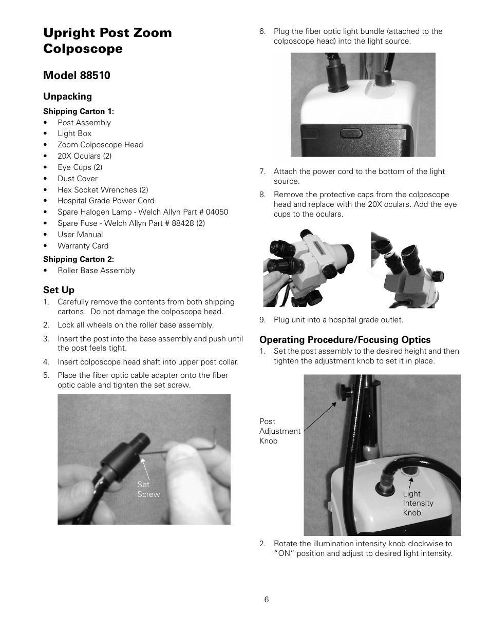 Upright post zoom colposcope, Unpacking, Shipping carton 1 | Shipping carton 2, Set up, Lock all wheels on the roller base assembly, Plug unit into a hospital grade outlet, Operating procedure/focusing optics | Welch Allyn Vital Signs Monitor, Mounting Accessories - User Manual User Manual | Page 10 / 16