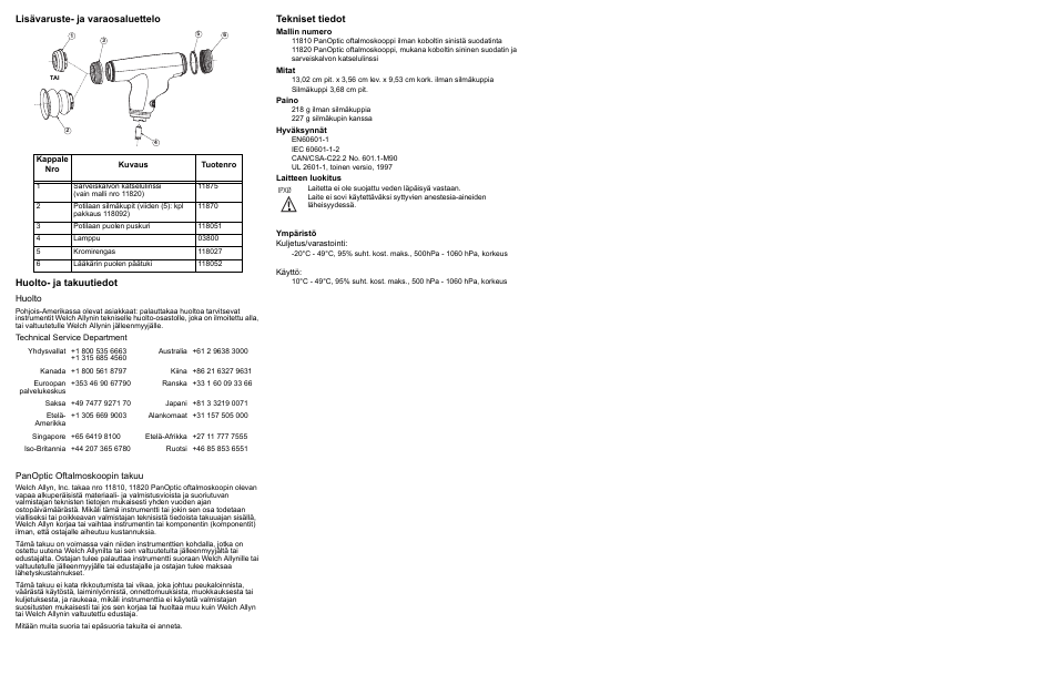 Lisävaruste- ja varaosaluettelo, Huolto- ja takuutiedot, Huolto | Panoptic oftalmoskoopin takuu, Tekniset tiedot | Welch Allyn 118 Series PanOptic Ophthalmoscope - User Manual User Manual | Page 18 / 26