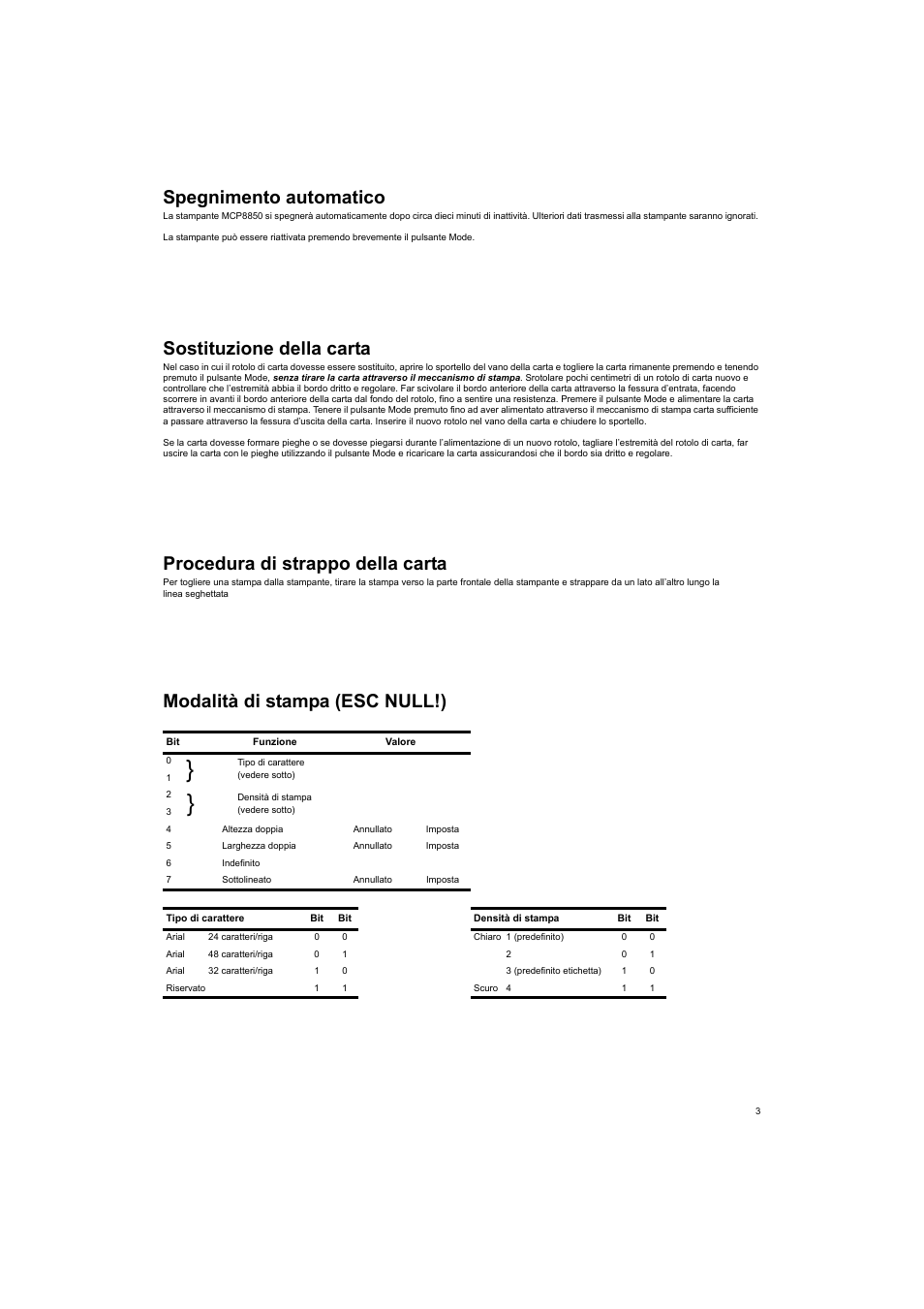 Tipo di carattere, Vedere sotto), Densità di stampa | Altezza doppia, Annullato, Imposta, Larghezza doppia, Indefinito, Sottolineato, Arial 24 caratteri/riga | Welch Allyn MCP8850B HPIR THERMAL PRINTER - User Manual User Manual | Page 11 / 24