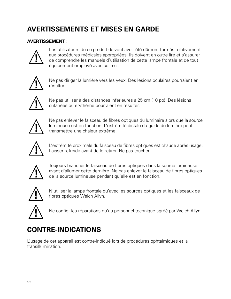 Avertissements et mises en garde, Contre-indications | Welch Allyn Fiber Optic Headlight - User Manual User Manual | Page 18 / 112