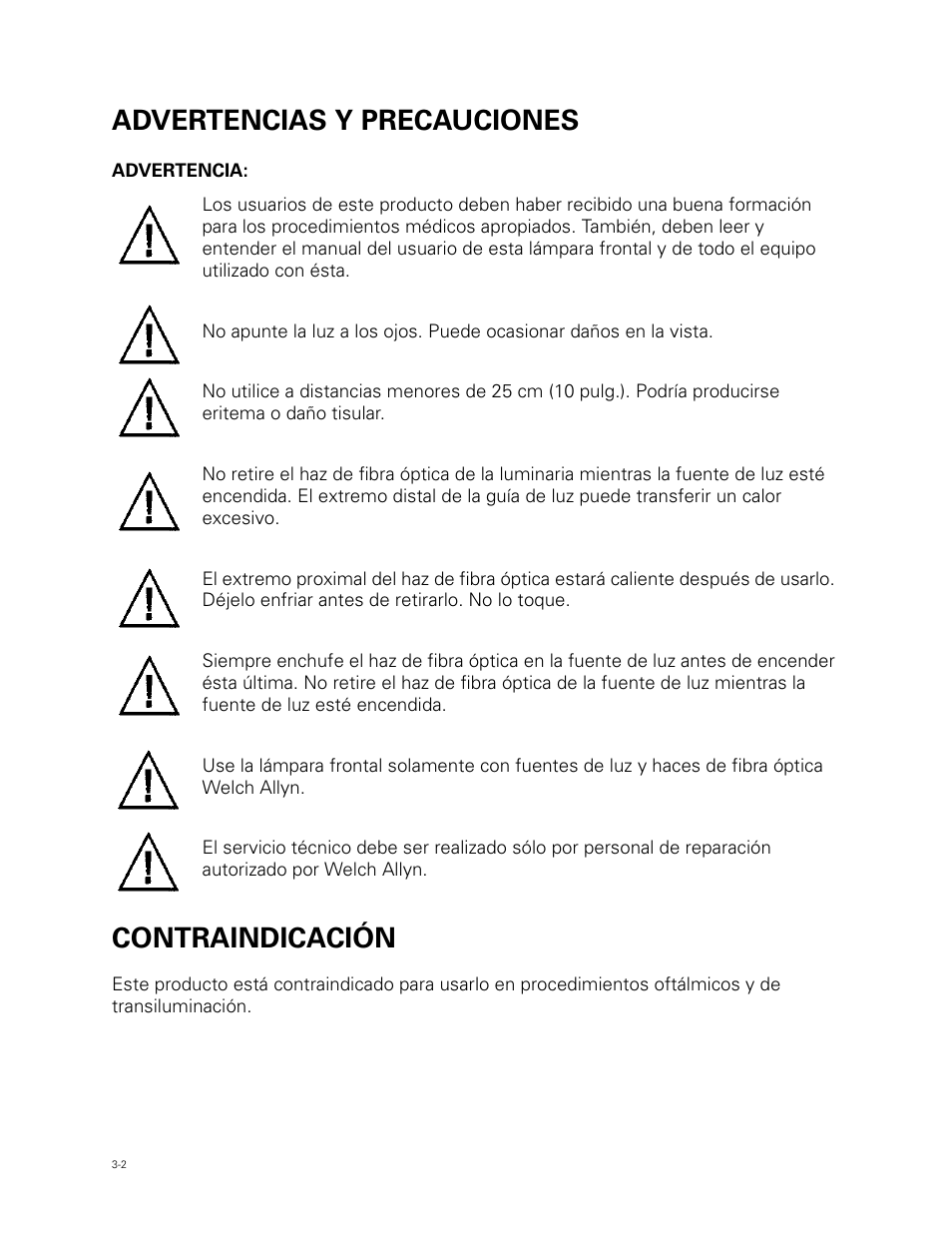 Advertencias y precauciones, Contraindicación | Welch Allyn Fiber Optic Headlight - User Manual User Manual | Page 30 / 112