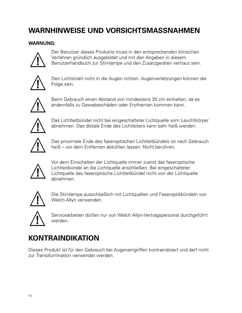 Warnhinweise und vorsichtsmassnahmen, Kontraindikation | Welch Allyn Fiber Optic Headlight - User Manual User Manual | Page 42 / 112