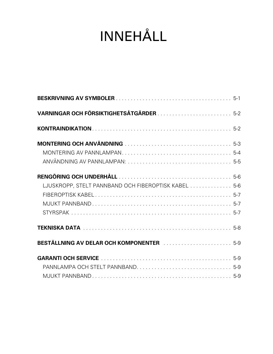 Innehåll | Welch Allyn Fiber Optic Headlight - User Manual User Manual | Page 51 / 112