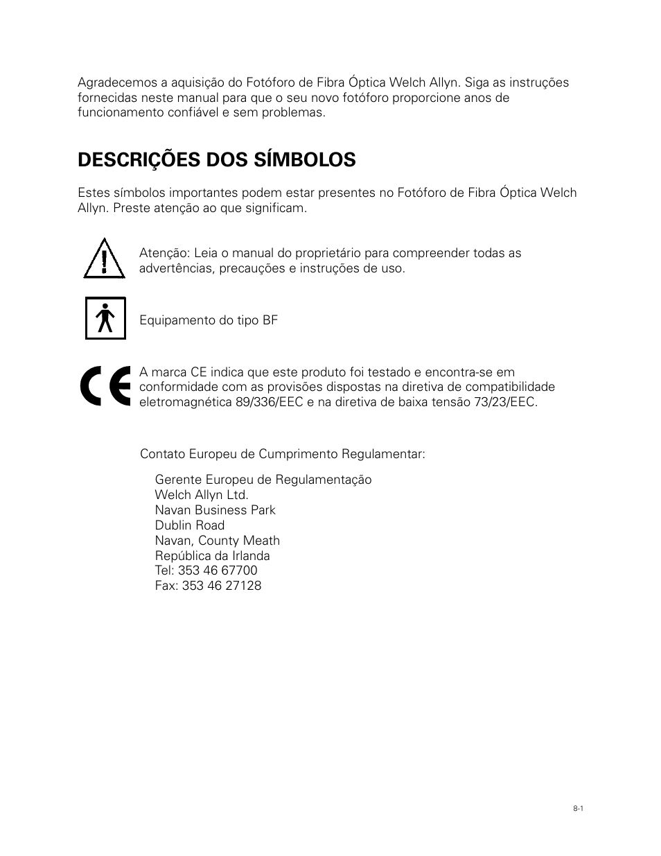 Descrições dos símbolos | Welch Allyn Fiber Optic Headlight - User Manual User Manual | Page 89 / 112