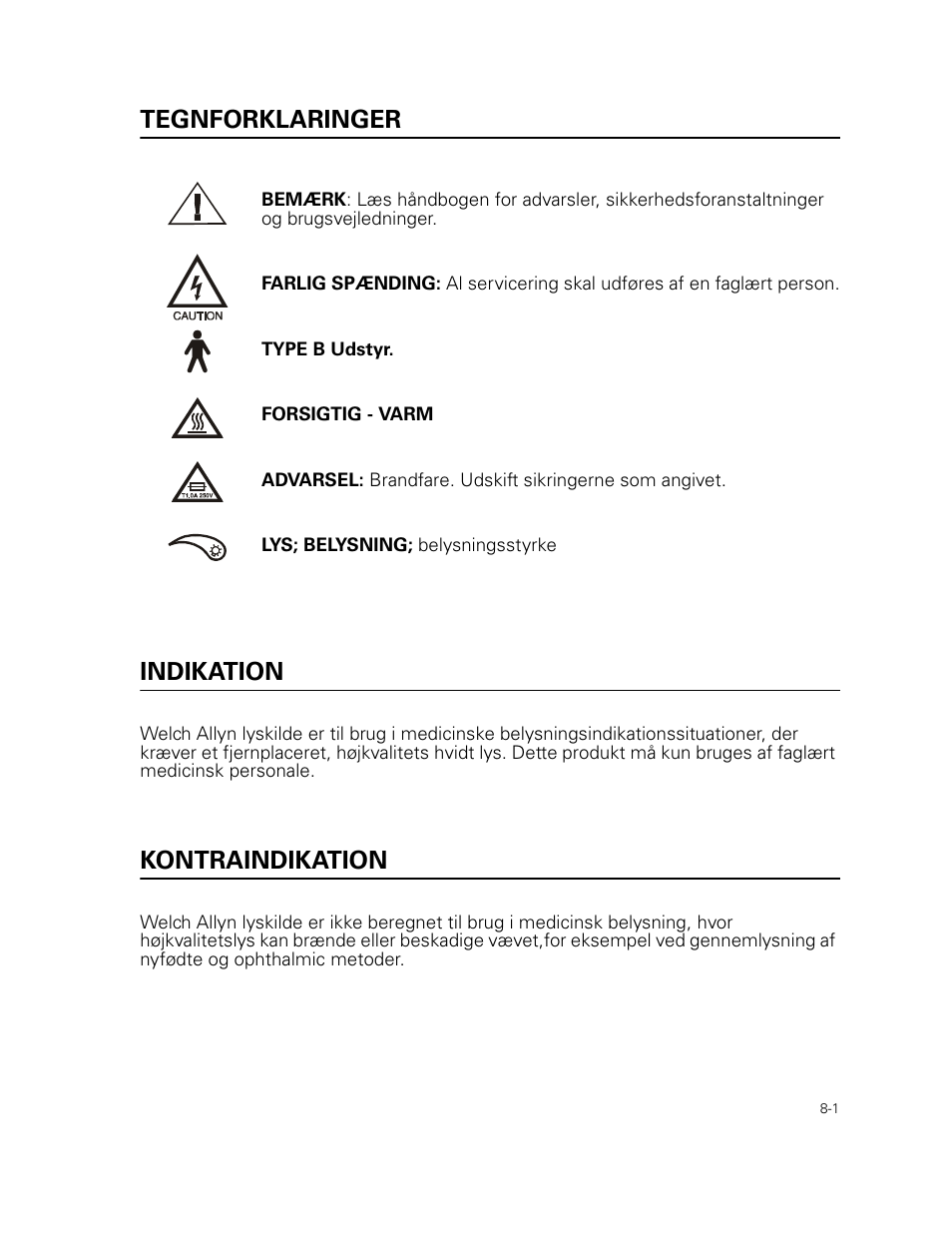 Tegnforklaringer, Indikation, Kontraindikation | Welch Allyn 49506 Light Source - User Manual User Manual | Page 107 / 192