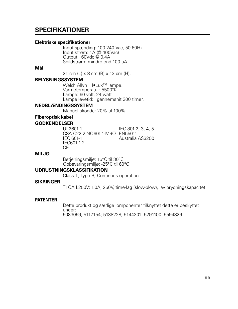 Specifikationer, Elektriske specifikationer, Belysningssystem | Nedblændingssystem, Fiberoptisk kabel, Godkendelser, Miljø, Udrustningsklassifikation, Sikringer, Patenter | Welch Allyn 49506 Light Source - User Manual User Manual | Page 115 / 192