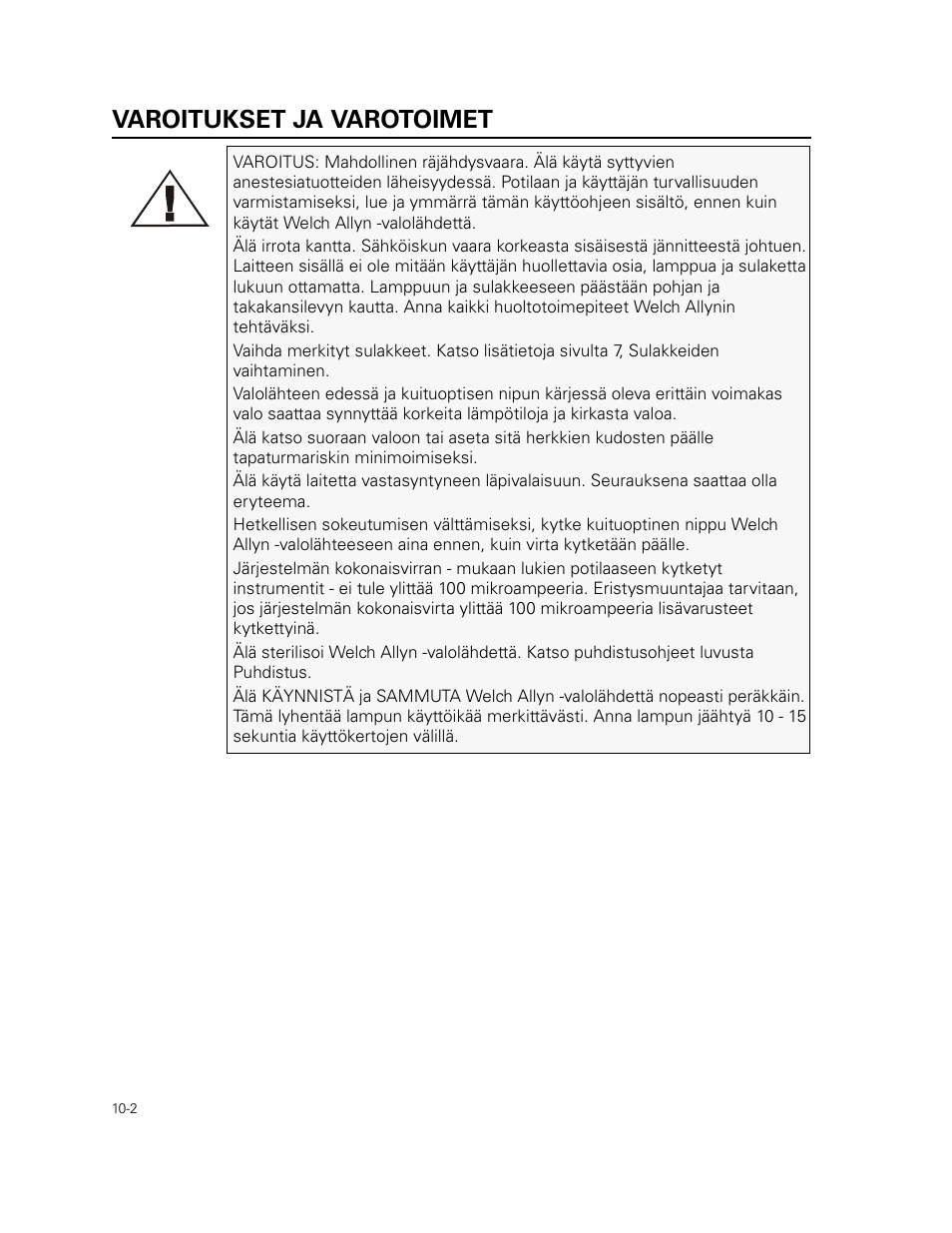 Varoitukset ja varotoimet | Welch Allyn 49506 Light Source - User Manual User Manual | Page 132 / 192