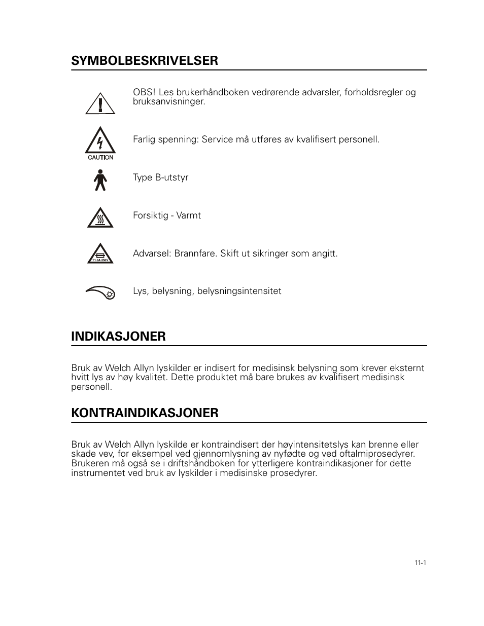 Symbolbeskrivelser, Indikasjoner, Kontraindikasjoner | Welch Allyn 49506 Light Source - User Manual User Manual | Page 147 / 192