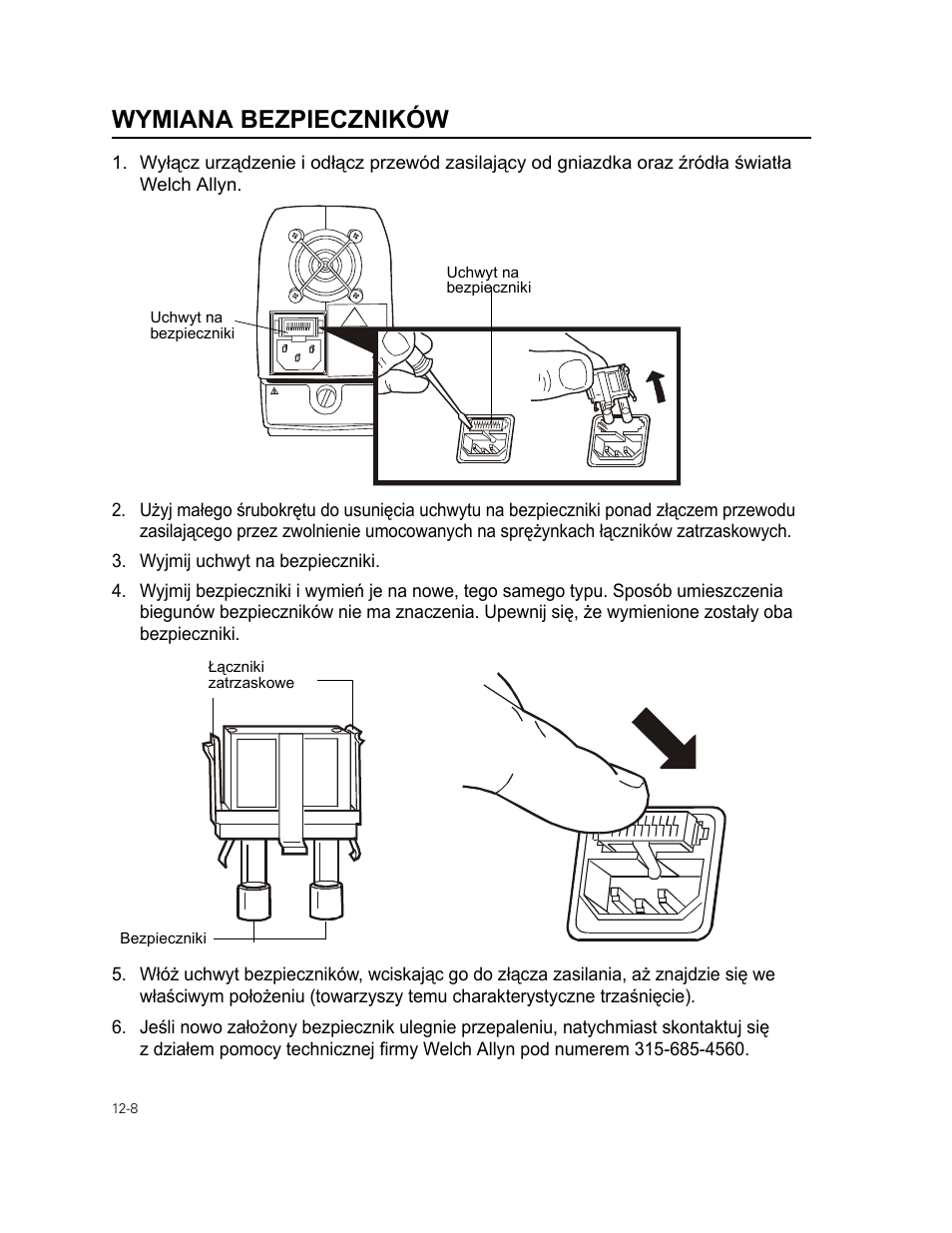 Wymiana bezpieczników, Wyjmij uchwyt na bezpieczniki | Welch Allyn 49506 Light Source - User Manual User Manual | Page 168 / 192