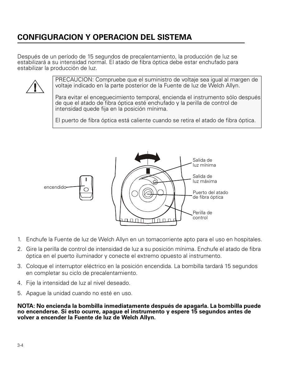 Configuracion y operacion del sistema, Fije la intensidad de luz al nivel deseado, Apague la unidad cuando no esté en uso | Welch Allyn 49506 Light Source - User Manual User Manual | Page 36 / 192