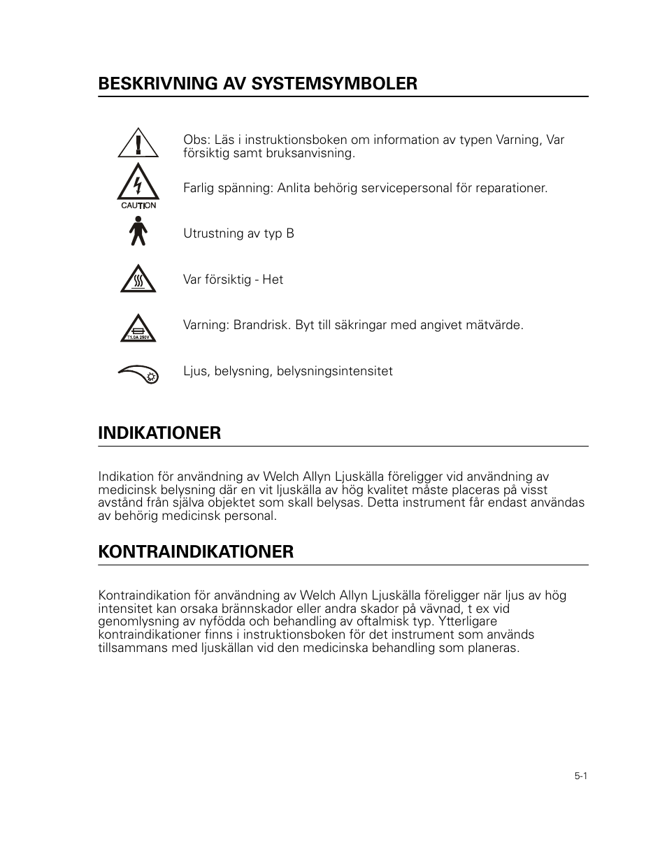 Beskrivning av systemsymboler, Indikationer, Kontraindikationer | Welch Allyn 49506 Light Source - User Manual User Manual | Page 63 / 192