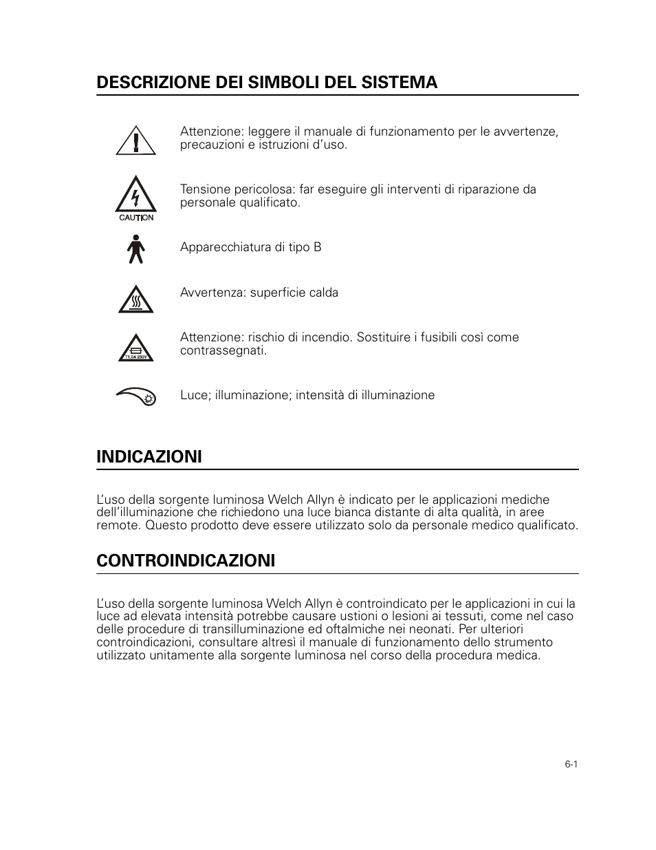 Descrizione dei simboli del sistema, Indicazioni, Controindicazioni | Welch Allyn 49506 Light Source - User Manual User Manual | Page 79 / 192