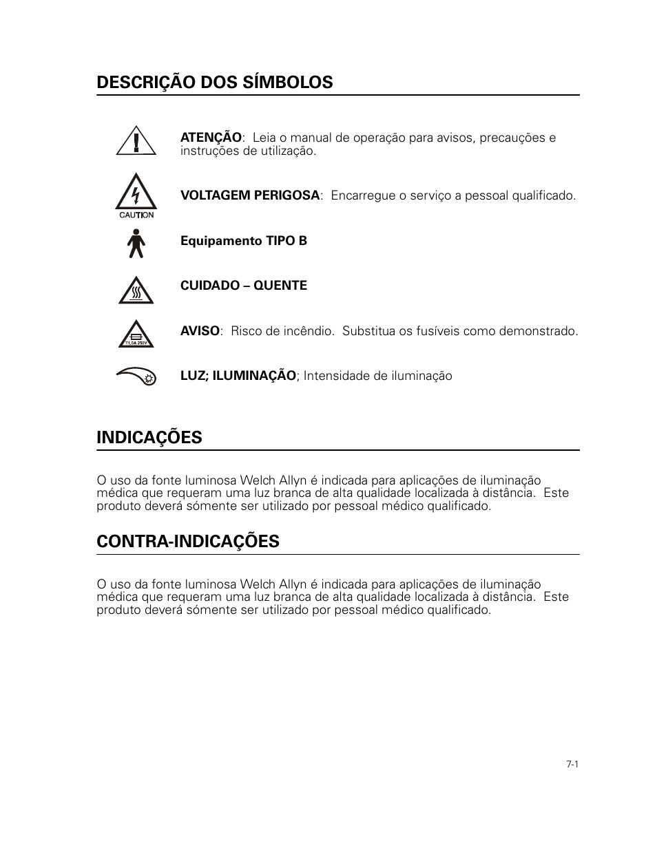 Descrição dos símbolos, Indicações, Contra-indicações | Welch Allyn 49506 Light Source - User Manual User Manual | Page 95 / 192