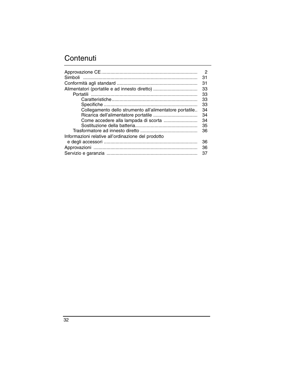 Contenuti | Welch Allyn Lumiview Power Sources(Portable and Direct Lug-In) - User Manual User Manual | Page 34 / 40