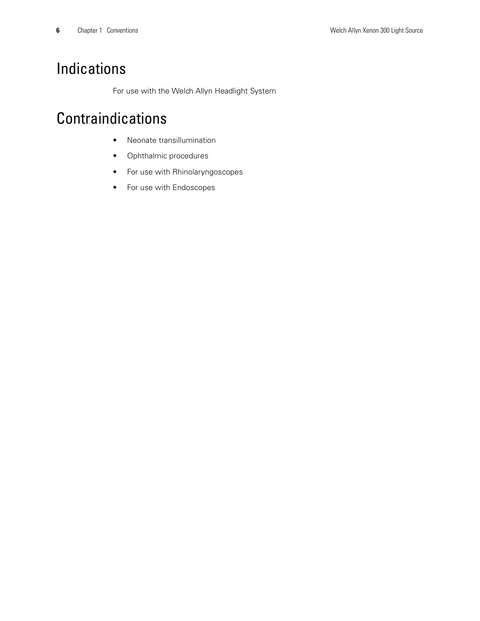 Indications, Contraindications | Welch Allyn XENON 300 LIGHT SOURCE - User Manual User Manual | Page 10 / 22