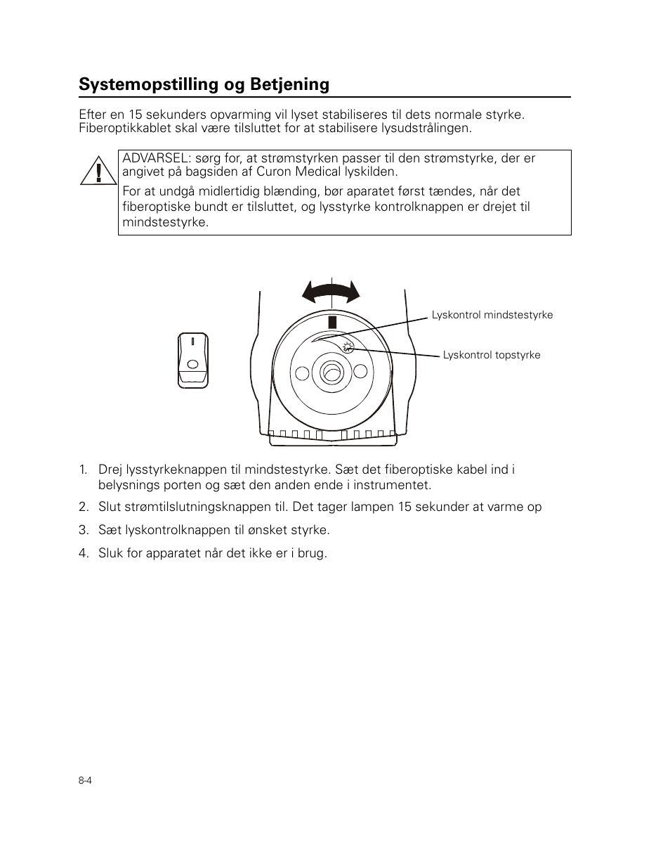 Systemopstilling og betjening | Welch Allyn Curon Medical Light Source - User Manual User Manual | Page 114 / 182