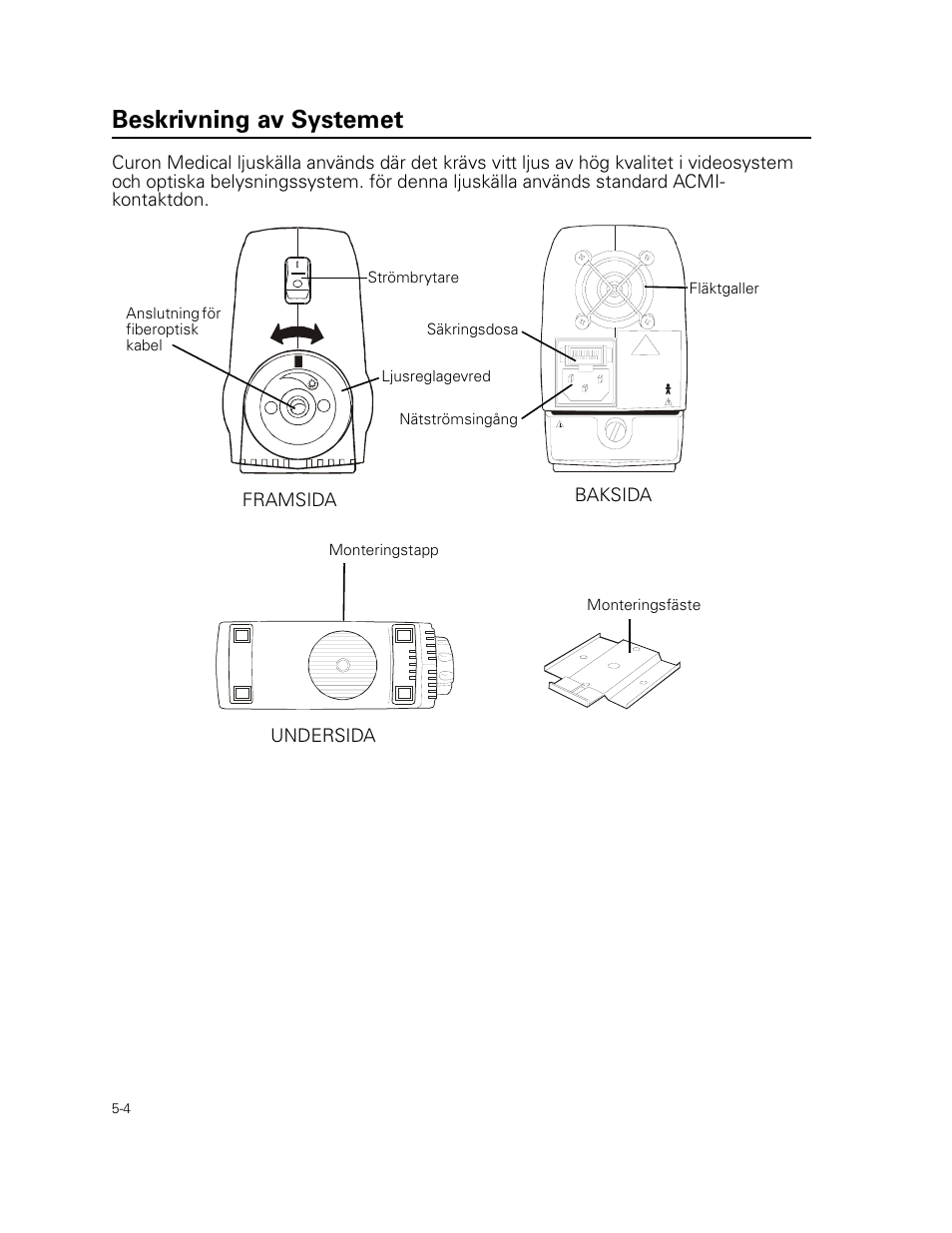 Beskrivning av systemet | Welch Allyn Curon Medical Light Source - User Manual User Manual | Page 66 / 182