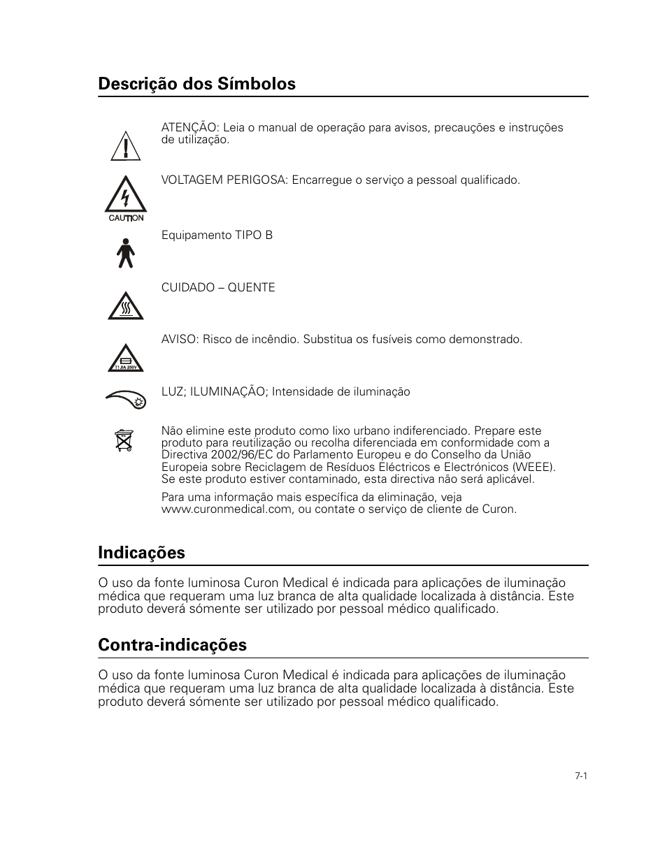 Descrição dos símbolos, Indicações, Contra-indicações | Descrição dos símbolos indicações | Welch Allyn Curon Medical Light Source - User Manual User Manual | Page 95 / 182