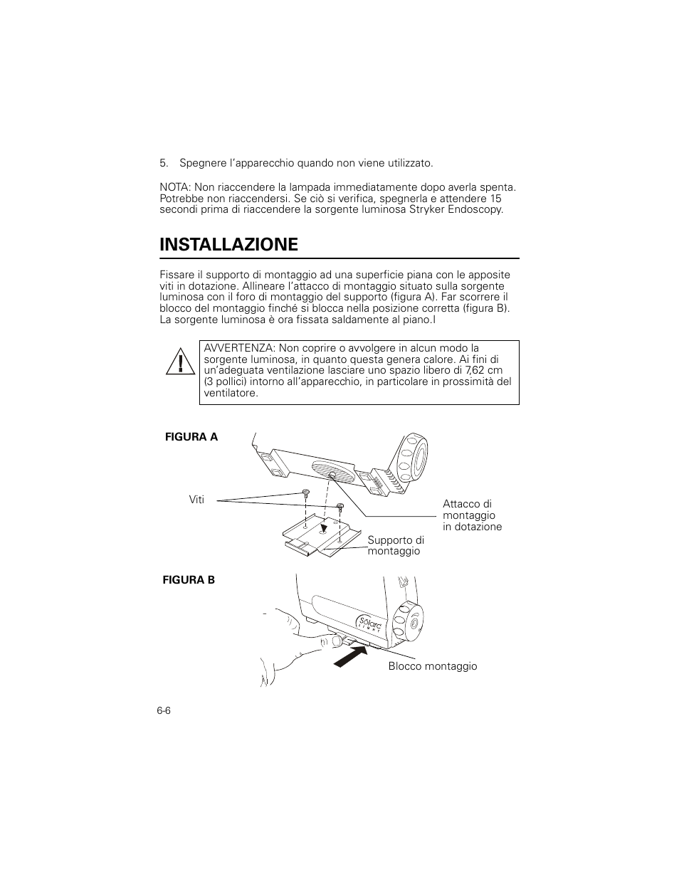 Spegnere l’apparecchio quando non viene utilizzato, Installazione | Welch Allyn Stryker Light Source For Q2002-00, Q2002-02, Q2002-04, Q2002-06 - User Manual User Manual | Page 100 / 160