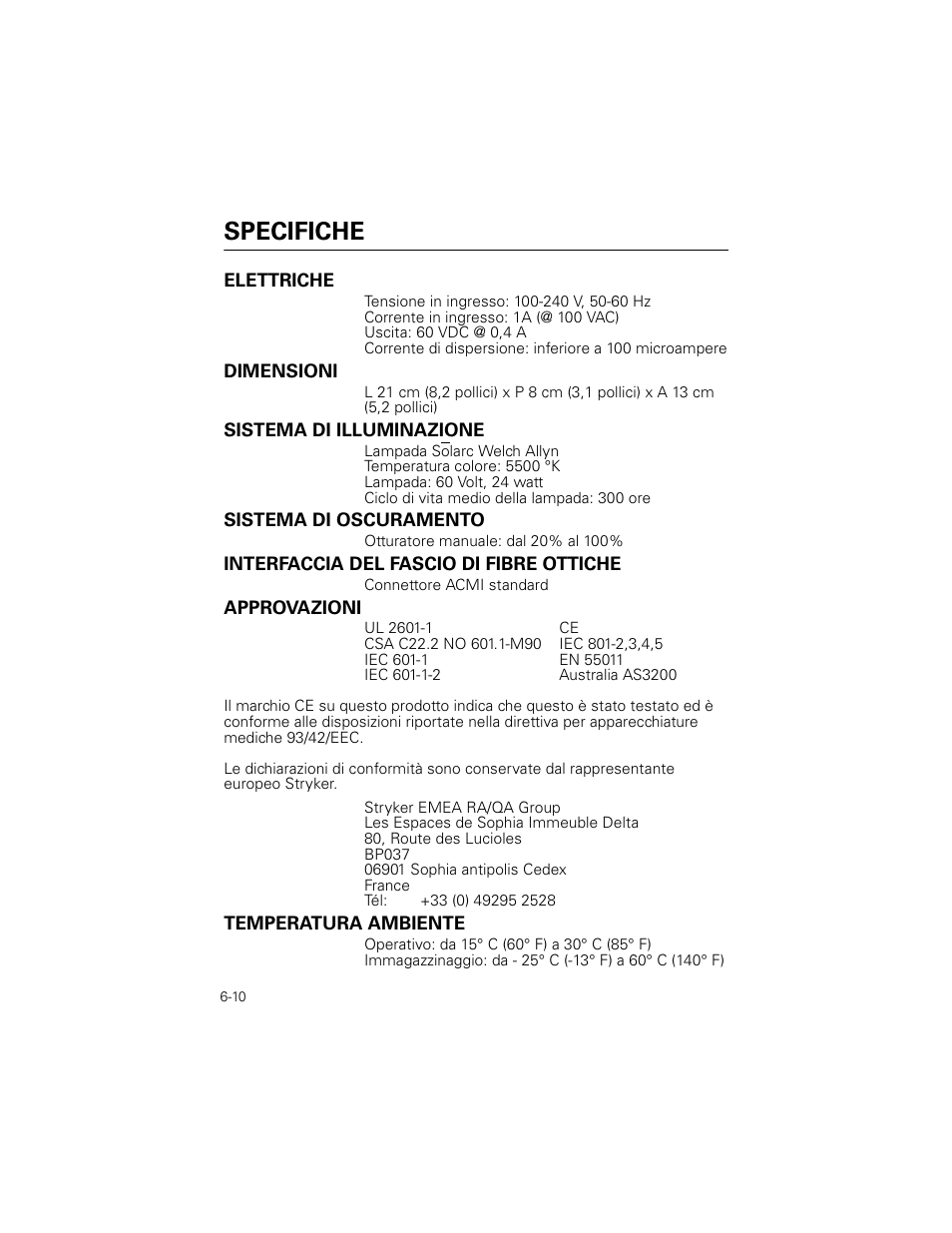 Specifiche, Elettriche, Dimensioni | Sistema di illuminazione, Sistema di oscuramento, Interfaccia del fascio di fibre ottiche, Approvazioni, Temperatura ambiente | Welch Allyn Stryker Light Source For Q2002-00, Q2002-02, Q2002-04, Q2002-06 - User Manual User Manual | Page 104 / 160