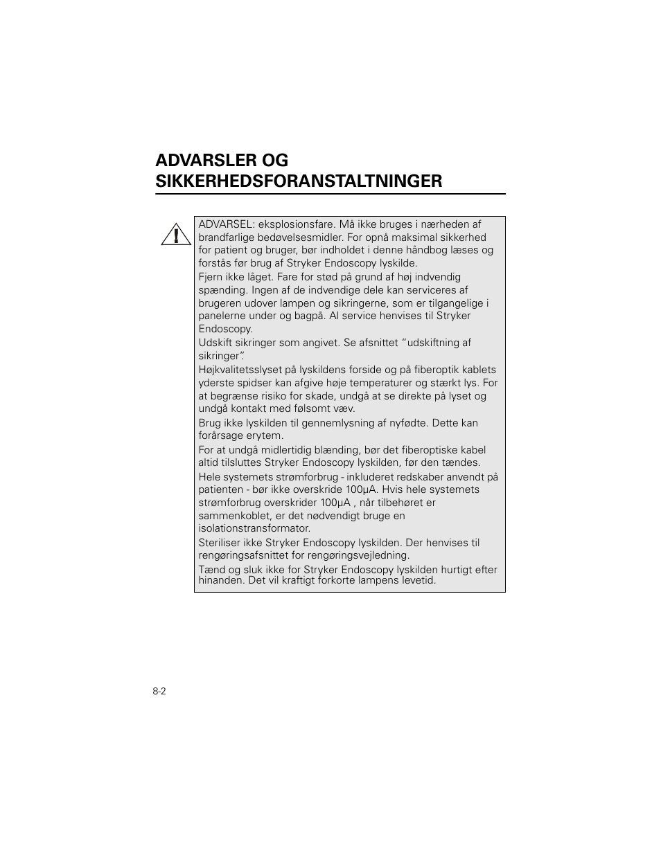 Advarsler og sikkerhedsforanstaltninger | Welch Allyn Stryker Light Source For Q2002-00, Q2002-02, Q2002-04, Q2002-06 - User Manual User Manual | Page 130 / 160